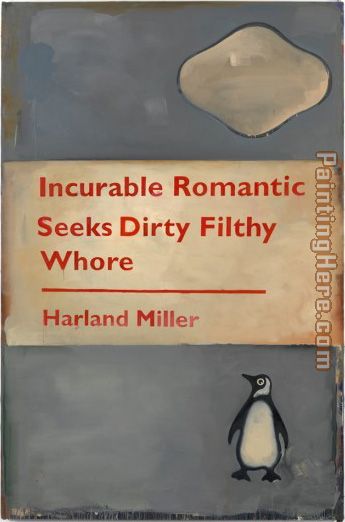 incurable romantic seeks dirty filthy whore grey 2010 painting - 2011 incurable romantic seeks dirty filthy whore grey 2010 art painting